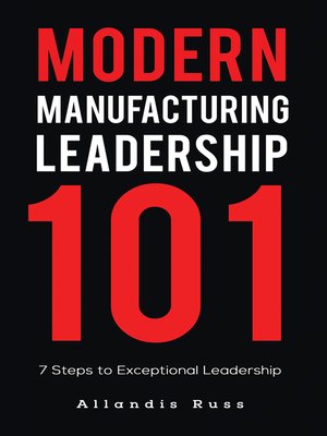 cover image of Modern Manufacturing Leadership 101